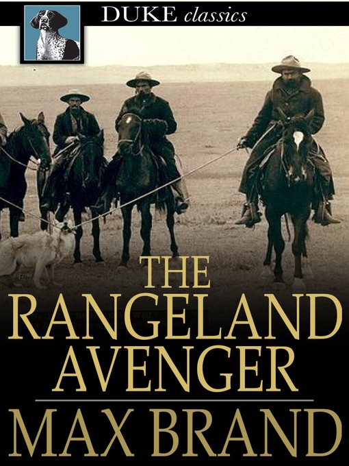Title details for The Rangeland Avenger by Max Brand - Wait list